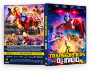 Transformers - O Início DVD-R AUTORADO 2024 Capas De Dvd grátis