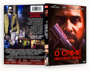 O Crime Não Descansa DVD-R AUTORADO 2024 Capas De Dvd grátis