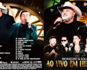 RIONEGRO & SOLIMÕES - AO VIVO EM UBERLÂNDIA - CdMp3, 2025