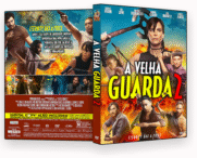 A Velha Guarda 2 - DVD-R AUTORADO 2025